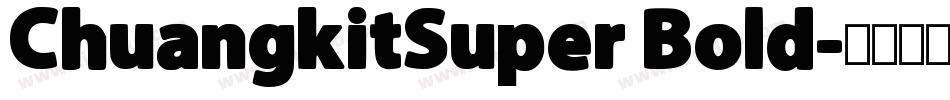 ChuangkitSuper Bold字体转换